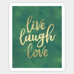 Live Laugh Love Sticker